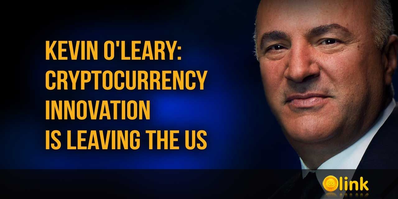 Kevin O'Leary - Cryptocurrency innovation is leaving the US