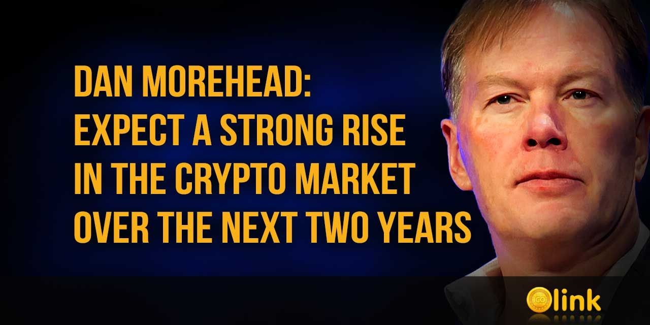Dan Morehead Expect a strong rise in the crypto market