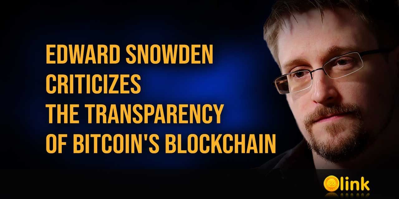 Edward Snowden criticizes the transparency of Bitcoin's blockchain